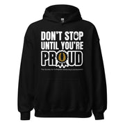 Black hoodie with 'Don't Stop Until You're Proud' text on a white background