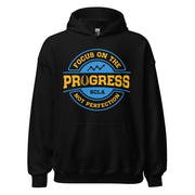 Focus on the Progress Hoodie
